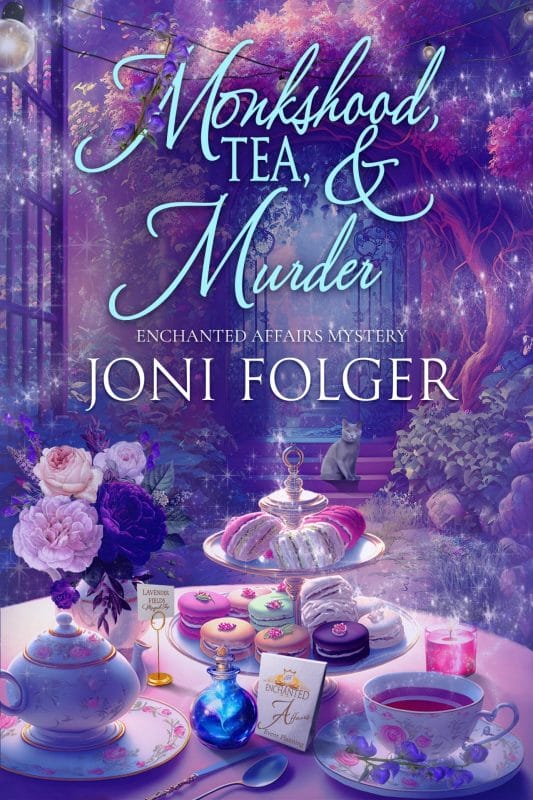 Monkshood, Tea, & Murder (Enchanted Affairs Mystery Book 1)