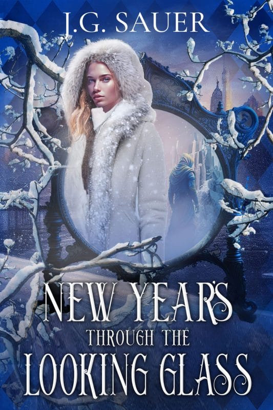 New Year’s Through the Looking Glass (Looking Glass Series Book 1)