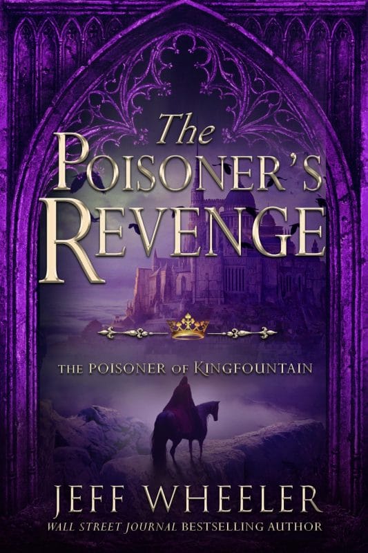 The Poisoner’s Revenge: A Kingfountain Prequel (The Poisoner of Kingfountain Book 4)