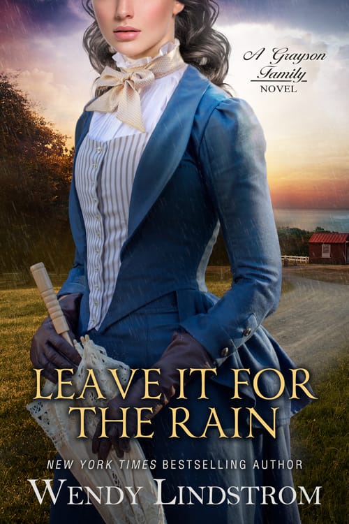 Leave it for the Rain (The Grayson Family Book 7)