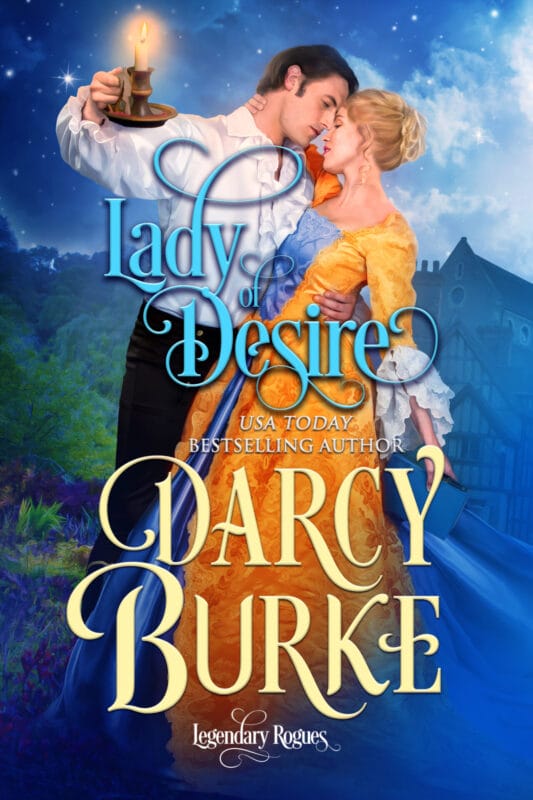 Lady of Desire (Legendary Rogues Book 1)