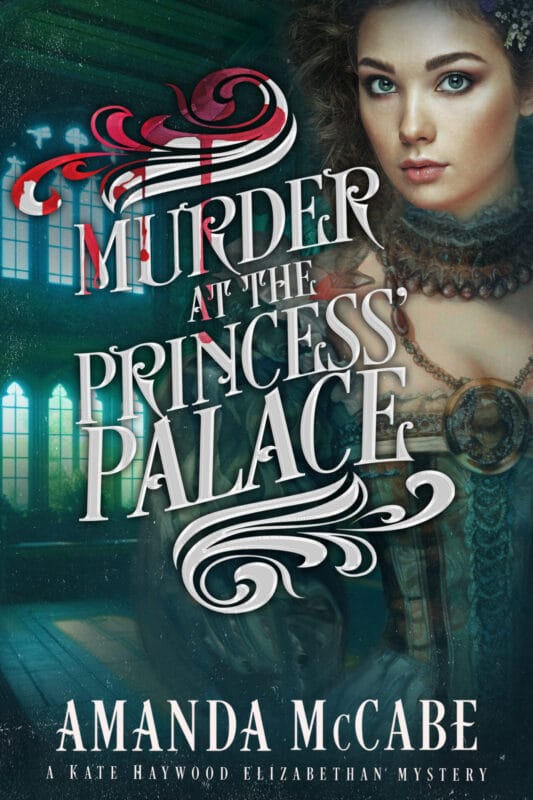 Murder at the Princess’ Palace (Kate Haywood Mysteries Book 1)
