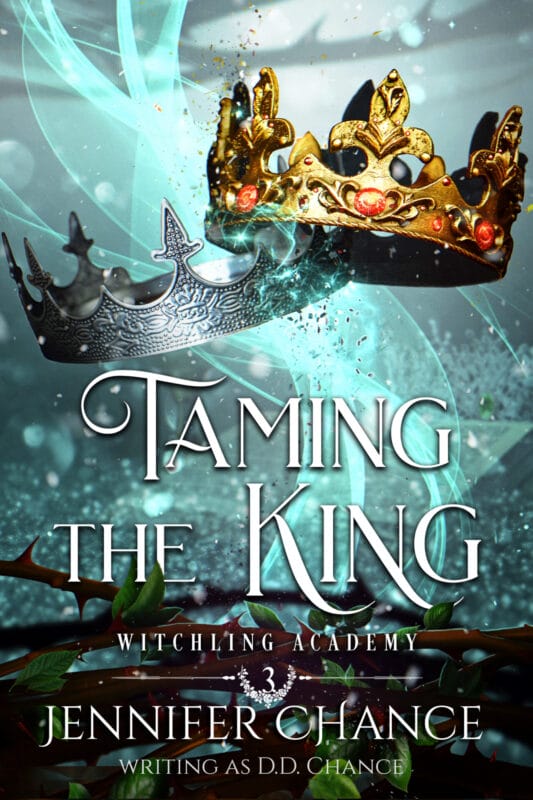 Taming the King (Witchling Academy Book 3)