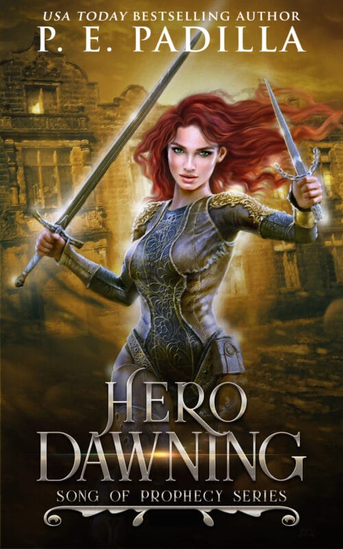 Hero Dawning (Song of Prophecy Series Book 4)