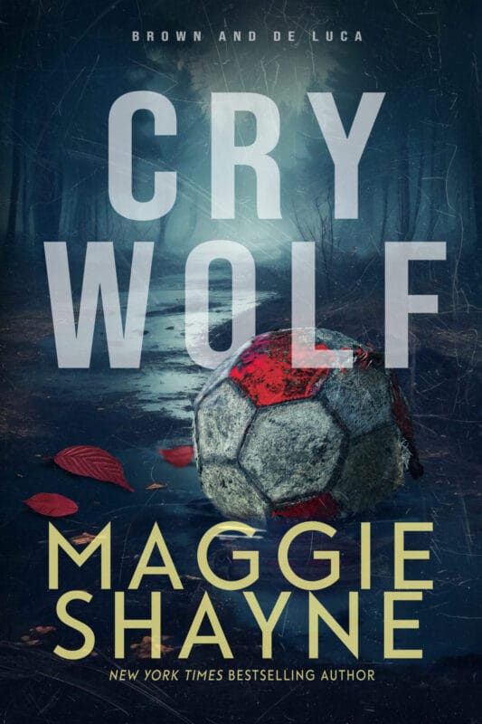 Cry Wolf: A Brown and de Luca Novel (Brown & de Luca Return Book 1)