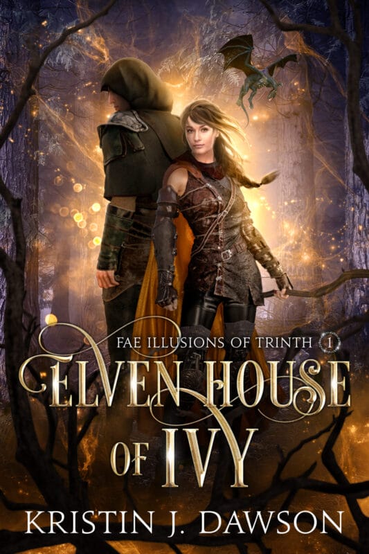 Elven House of Ivy (Fae Illusions of Trinth Book 1)
