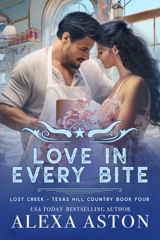 Love in Every Bite (Lost Creek, Texas Hill Country Book 4)