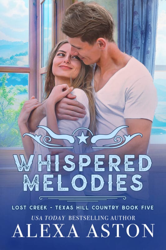 Whispered Melodies (Lost Creek, Texas Hill Country Book 5)