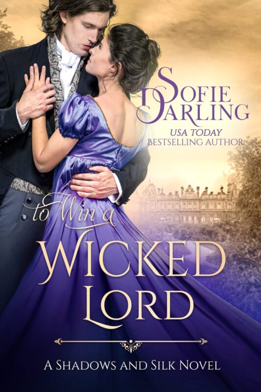 To Win a Wicked Lord (Shadows and Silk Book 4)